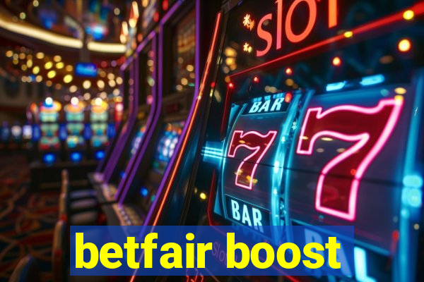 betfair boost