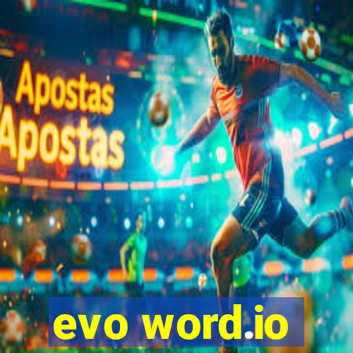 evo word.io