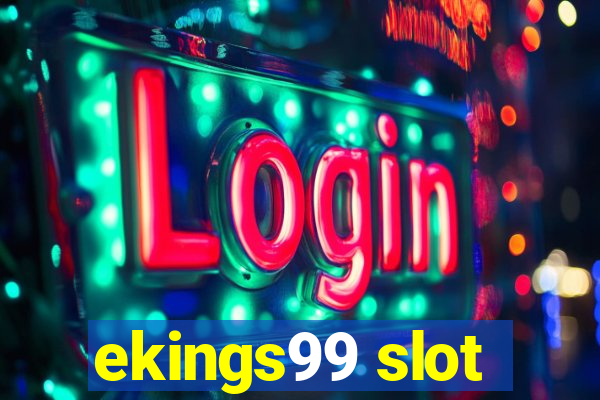 ekings99 slot