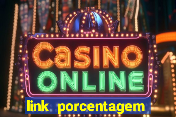 link porcentagem slots pg