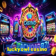 luckyowl casino