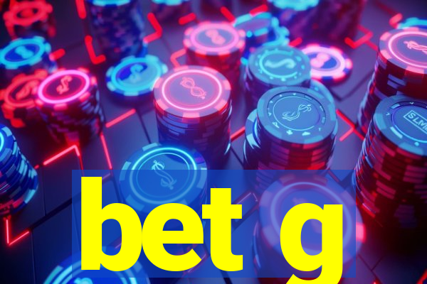 bet g