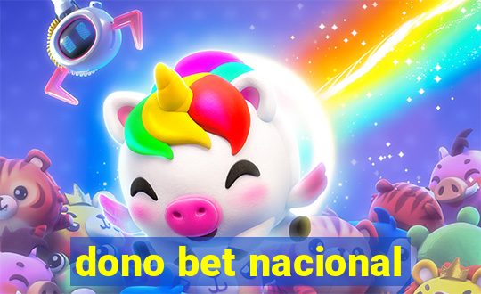 dono bet nacional