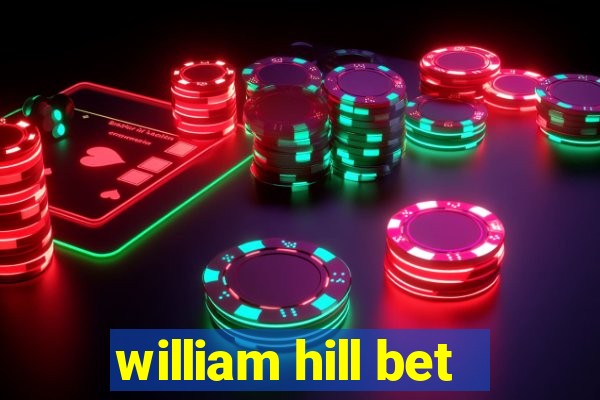 william hill bet