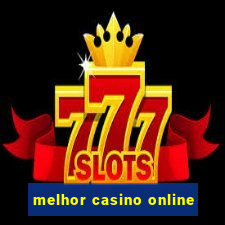 melhor casino online