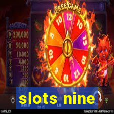 slots nine