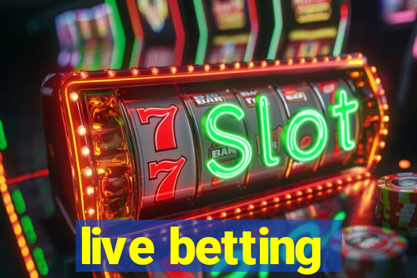 live betting