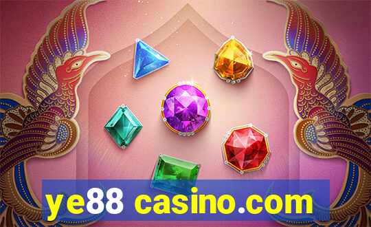 ye88 casino.com