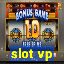 slot vp