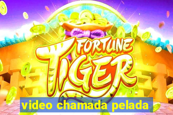 video chamada pelada