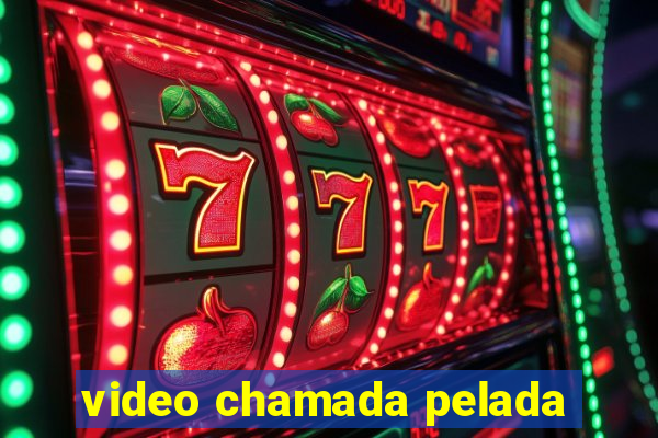 video chamada pelada