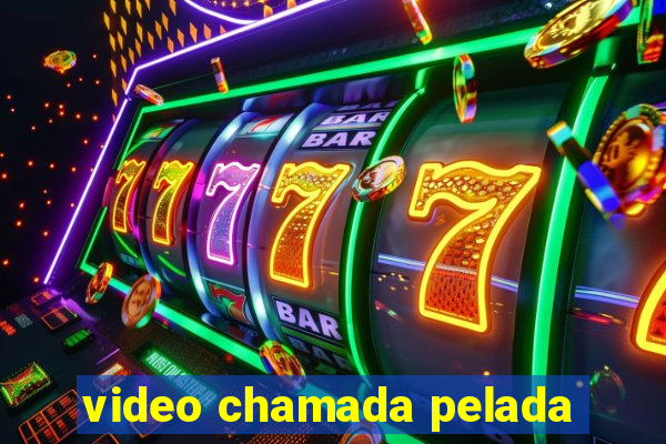 video chamada pelada