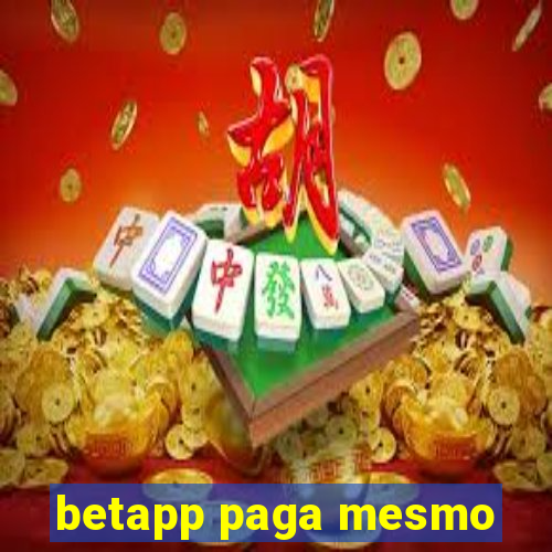 betapp paga mesmo