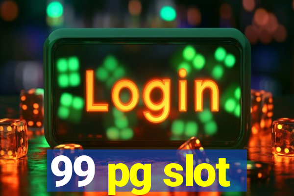 99 pg slot