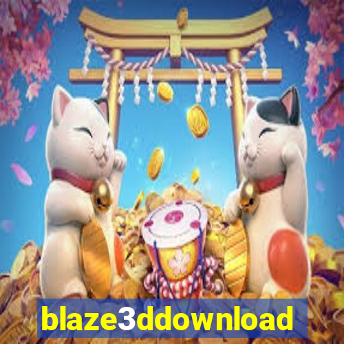 blaze3ddownload