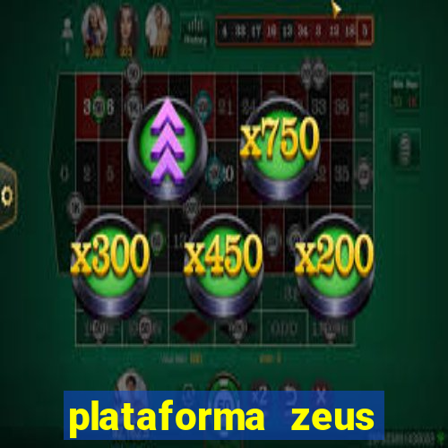 plataforma zeus casino online