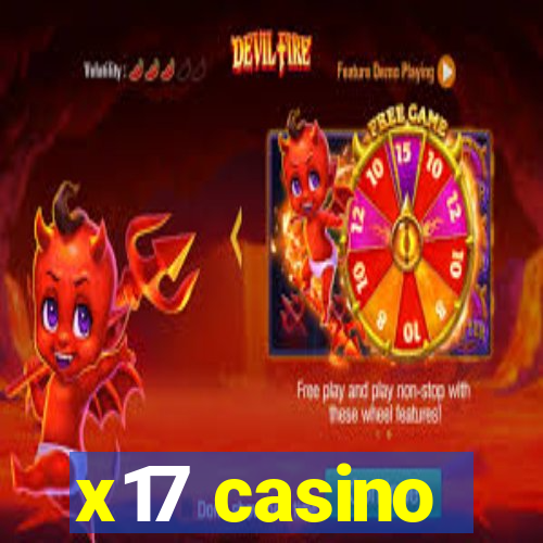 x17 casino