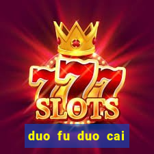 duo fu duo cai slot machine