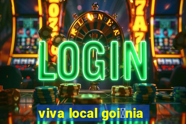 viva local goi芒nia