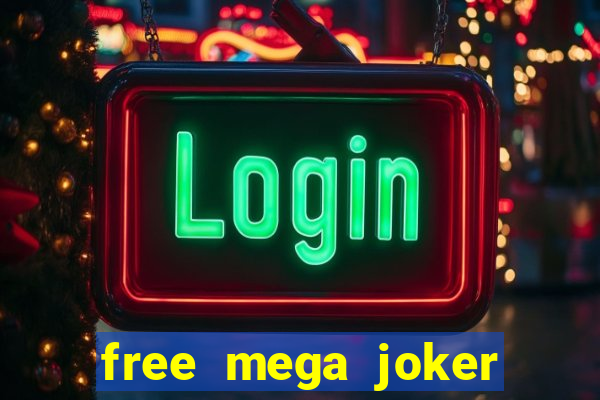 free mega joker slot games