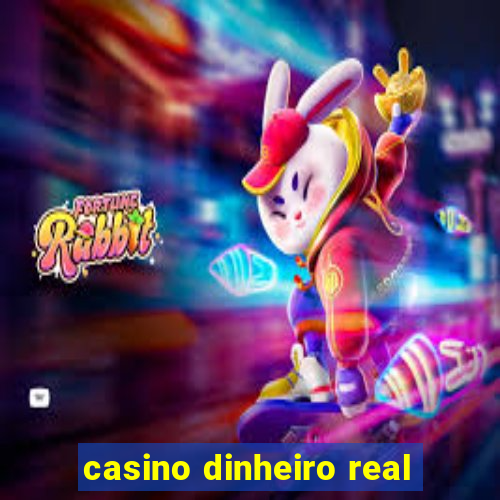 casino dinheiro real