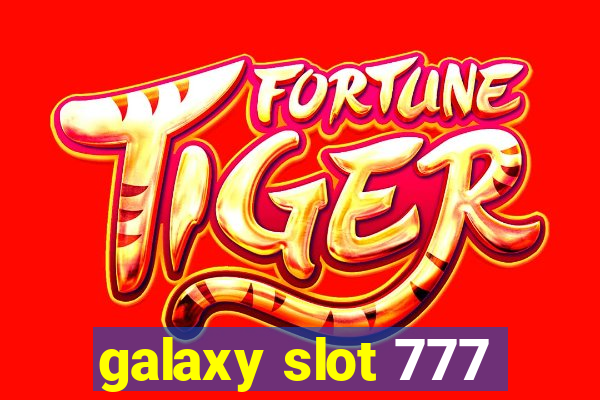 galaxy slot 777