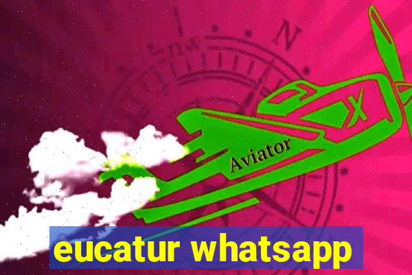 eucatur whatsapp