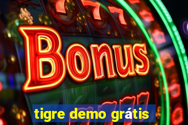 tigre demo grátis