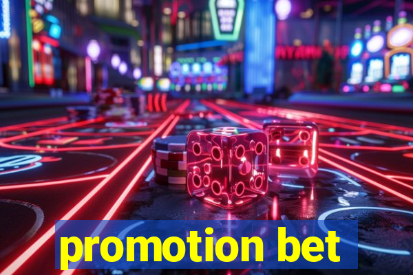 promotion bet