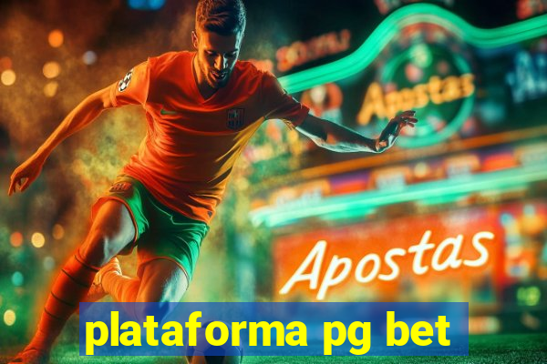 plataforma pg bet