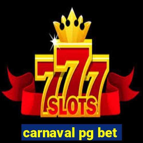 carnaval pg bet