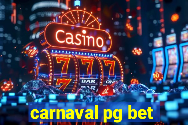 carnaval pg bet