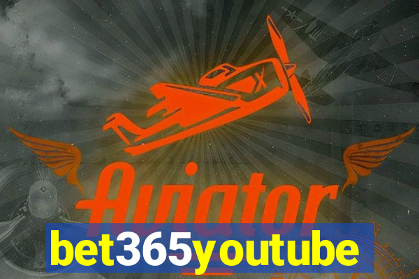 bet365youtube