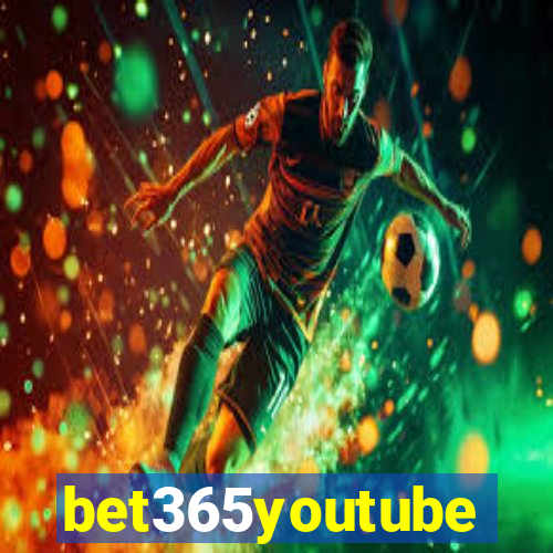 bet365youtube