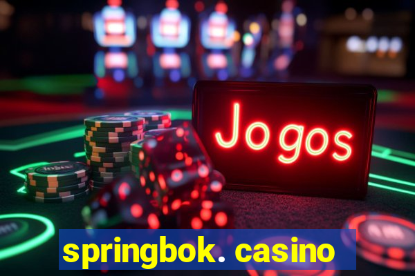 springbok. casino