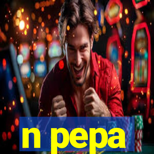 n pepa