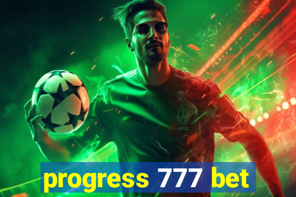 progress 777 bet