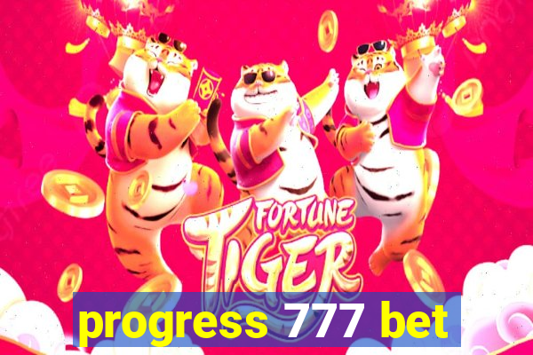 progress 777 bet