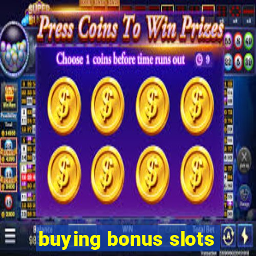 buying bonus slots