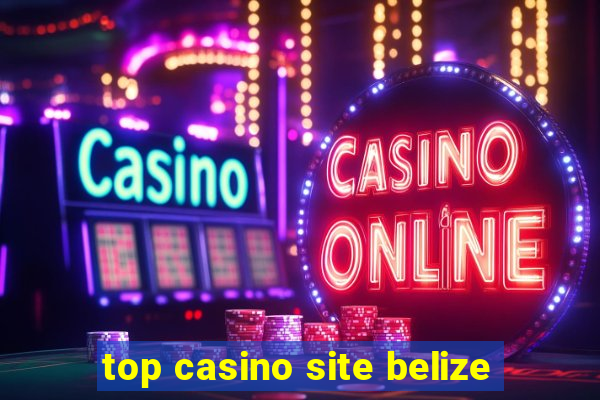 top casino site belize