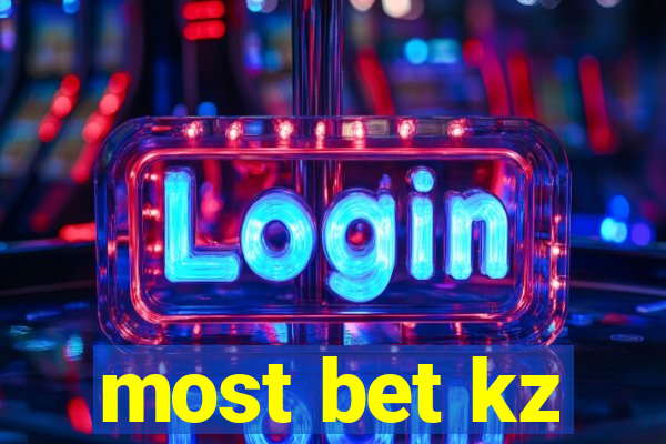 most bet kz