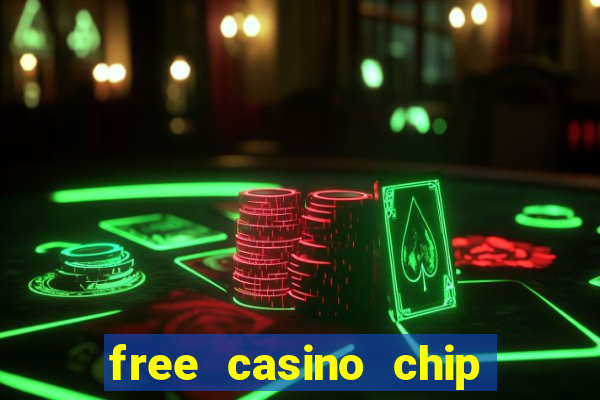 free casino chip no deposit