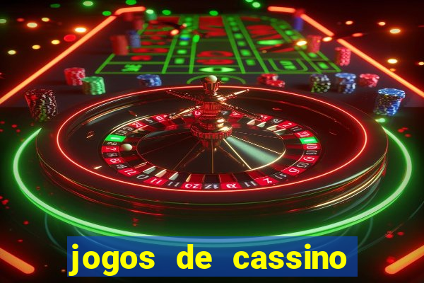 jogos de cassino que da bonus no cadastro