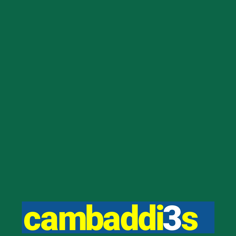 cambaddi3s