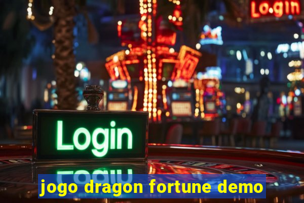 jogo dragon fortune demo