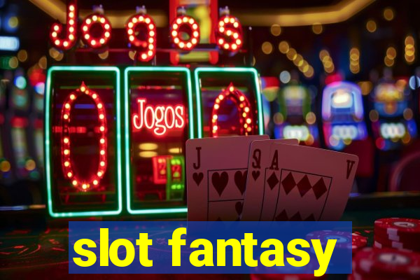 slot fantasy