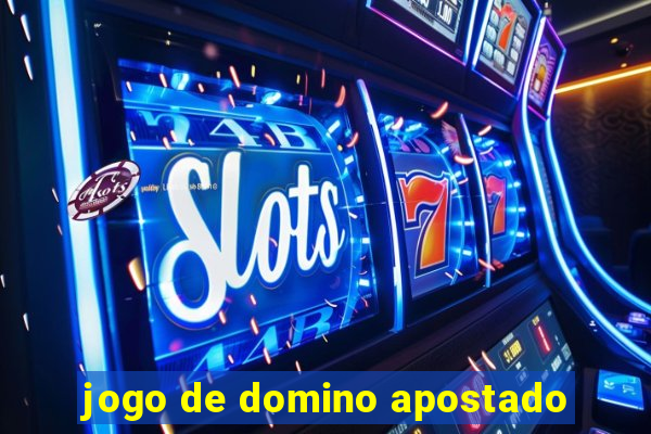 jogo de domino apostado