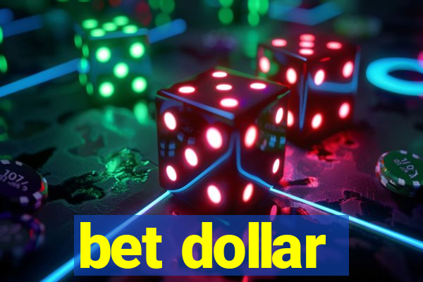 bet dollar