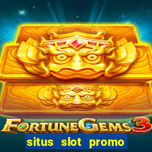 situs slot promo 100 di awal