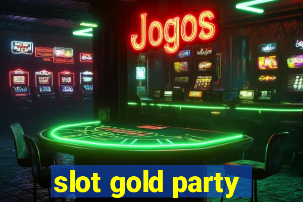 slot gold party